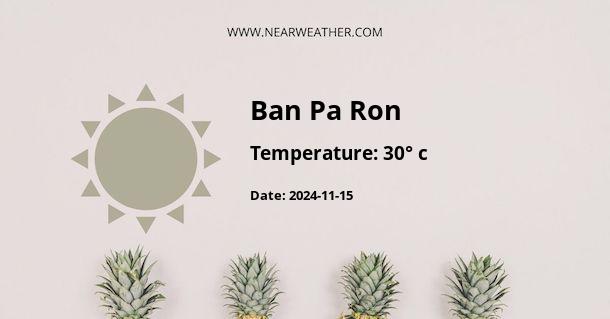 Weather in Ban Pa Ron