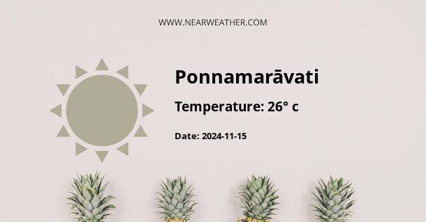 Weather in Ponnamarāvati