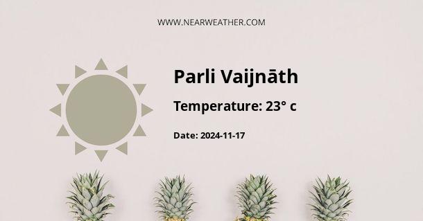 Weather in Parli Vaijnāth