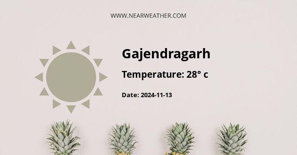 Weather in Gajendragarh