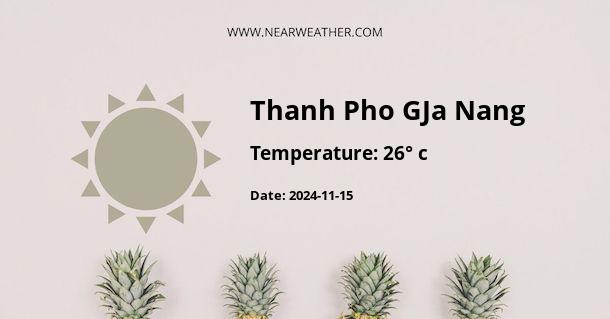 Weather in Thanh Pho GJa Nang