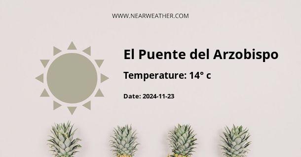 Weather in El Puente del Arzobispo