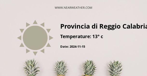 Weather in Provincia di Reggio Calabria