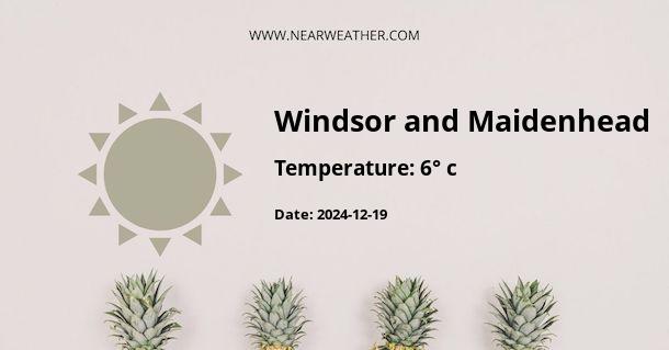 Weather in Windsor and Maidenhead