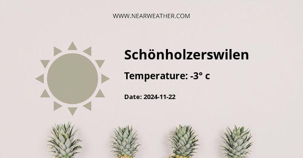 Weather in Schönholzerswilen