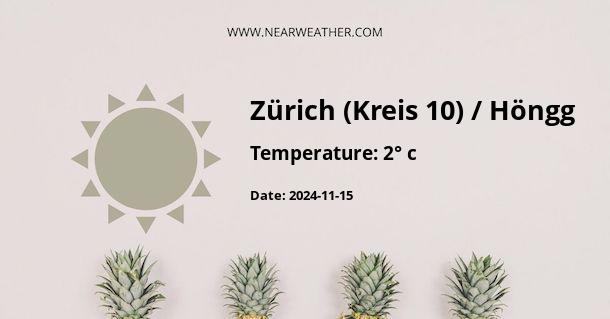 Weather in Zürich (Kreis 10) / Höngg