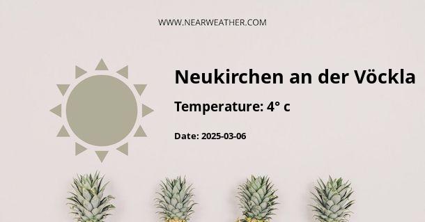 Weather in Neukirchen an der Vöckla