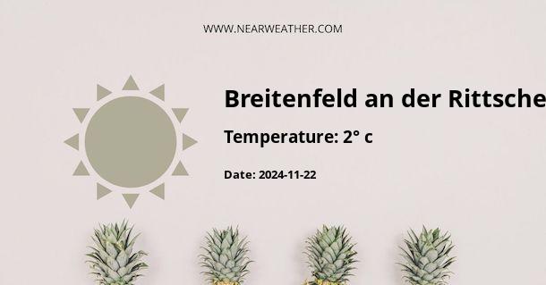 Weather in Breitenfeld an der Rittschein