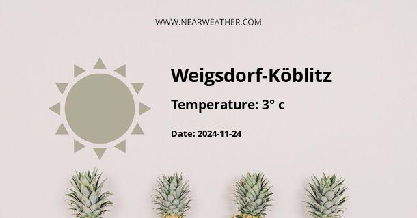 Weather in Weigsdorf-Köblitz