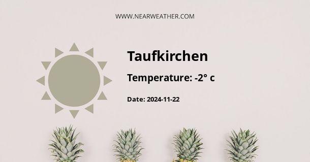 Weather in Taufkirchen