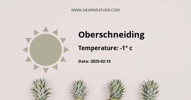 Weather in Oberschneiding