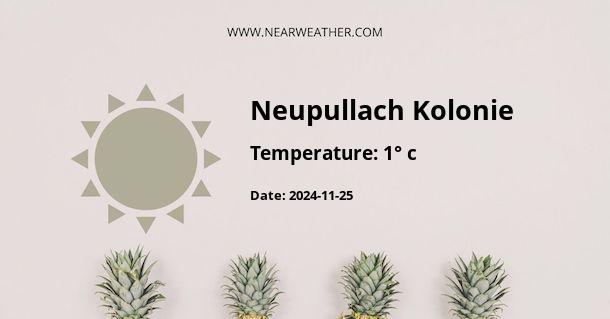 Weather in Neupullach Kolonie