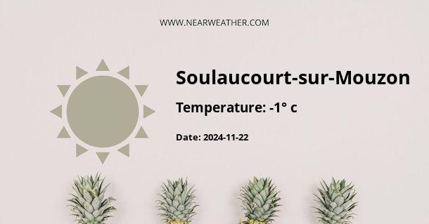 Weather in Soulaucourt-sur-Mouzon