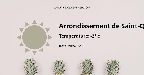 Weather in Arrondissement de Saint-Quentin