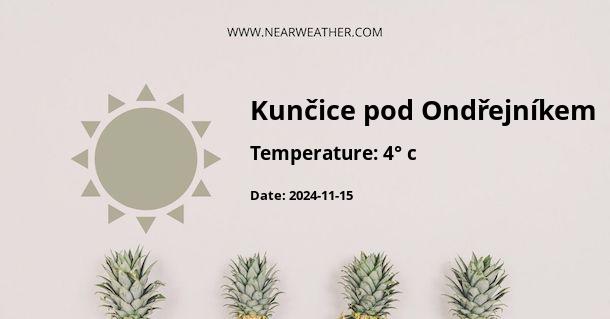 Weather in Kunčice pod Ondřejníkem