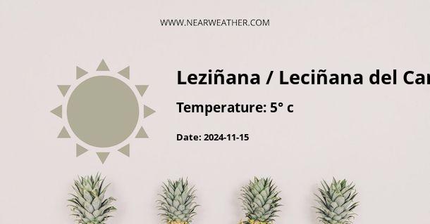 Weather in Leziñana / Leciñana del Camino