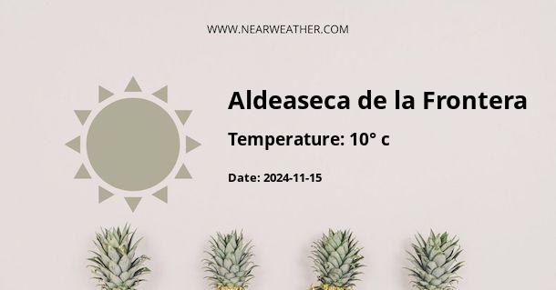 Weather in Aldeaseca de la Frontera