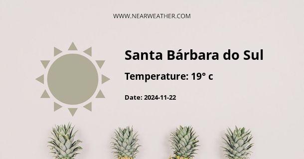 Weather in Santa Bárbara do Sul