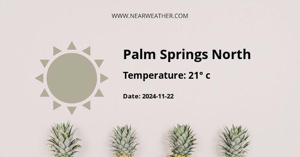 Weather in Palm Springs North