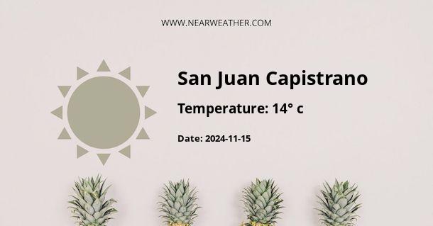 Weather in San Juan Capistrano