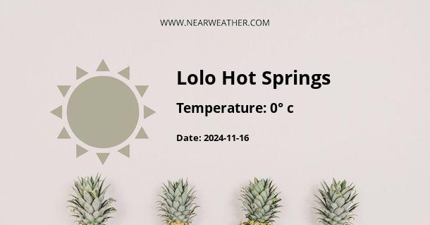 Weather in Lolo Hot Springs