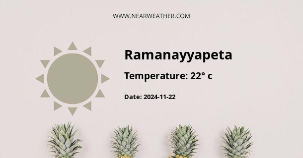 Weather in Ramanayyapeta