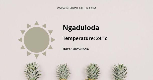 Weather in Ngaduloda