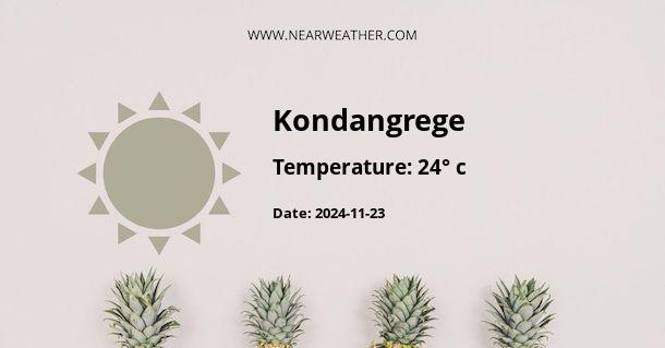 Weather in Kondangrege